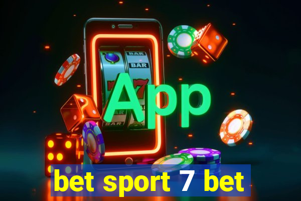 bet sport 7 bet