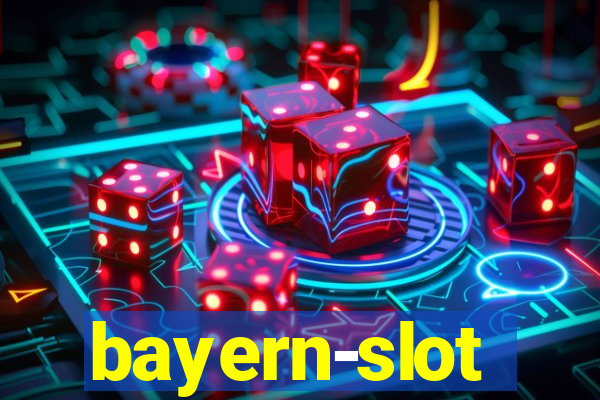 bayern-slot