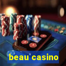 beau casino