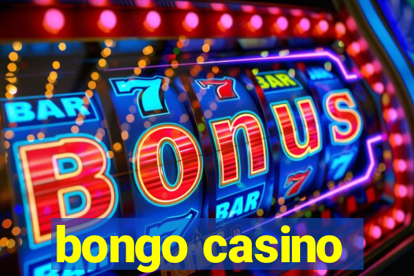 bongo casino