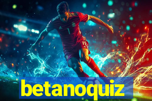 betanoquiz