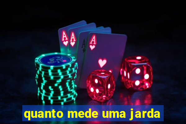 quanto mede uma jarda