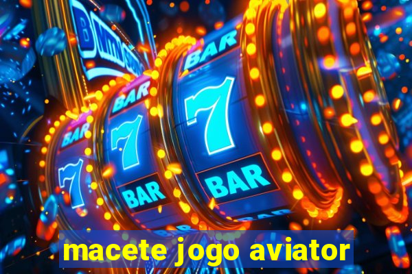 macete jogo aviator