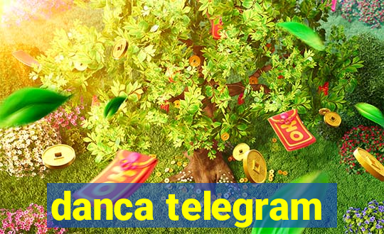 danca telegram