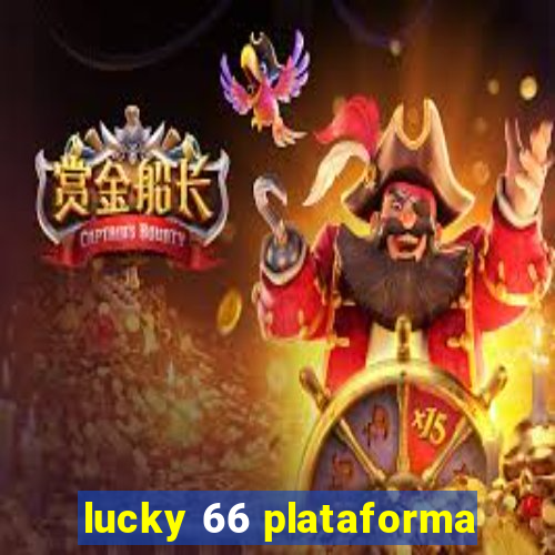 lucky 66 plataforma