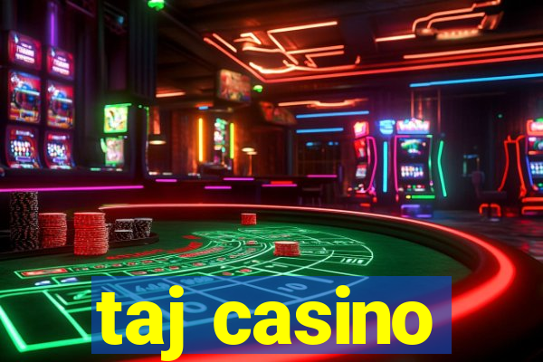 taj casino