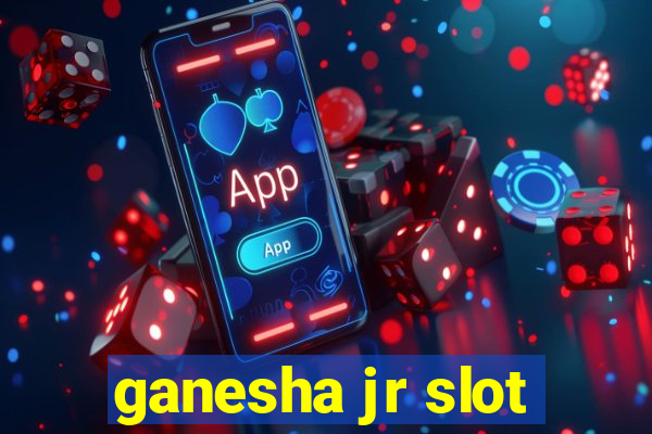 ganesha jr slot