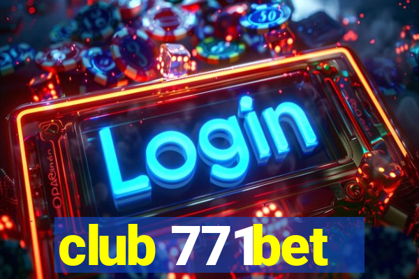 club 771bet