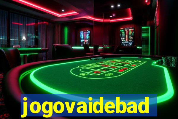 jogovaidebad