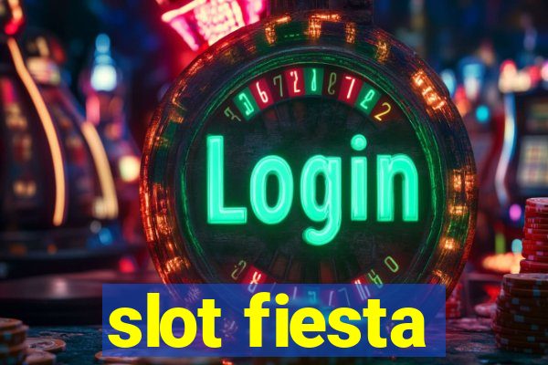 slot fiesta