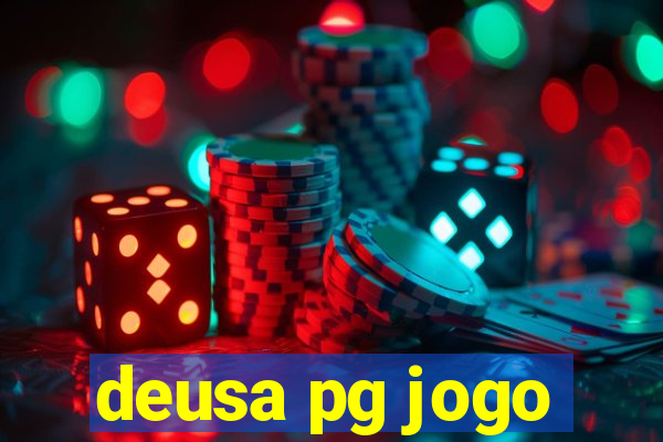 deusa pg jogo