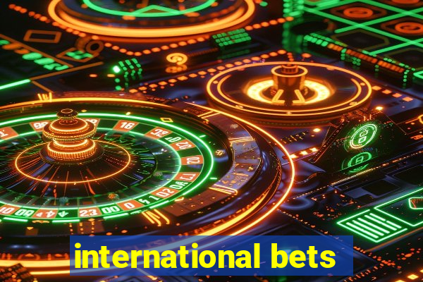 international bets