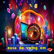 casa de swing em porto seguro