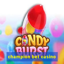 champion bet casino