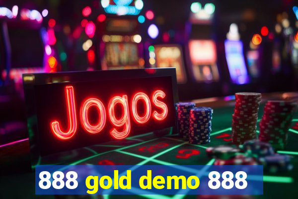 888 gold demo 888