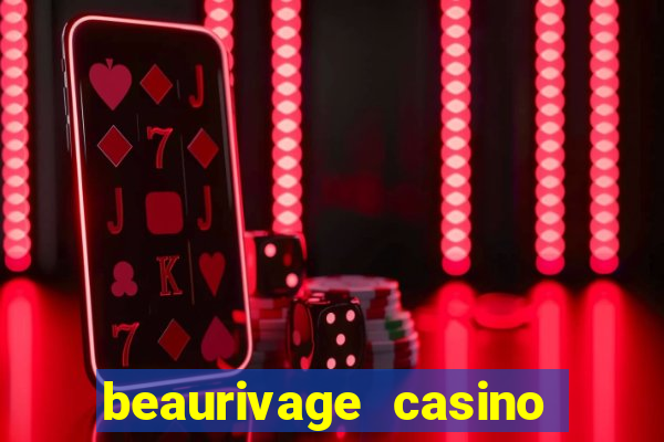 beaurivage casino in biloxi