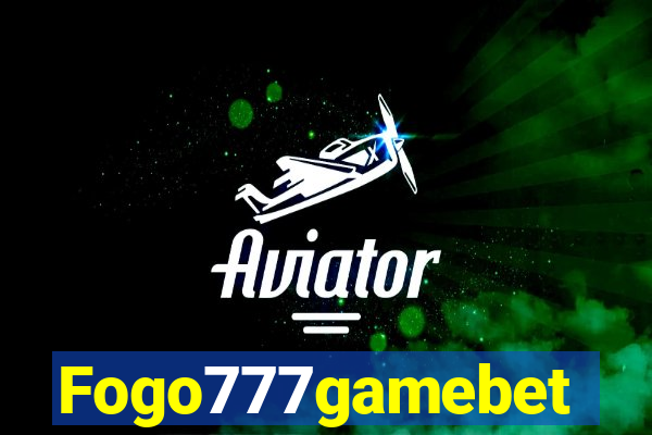 Fogo777gamebet