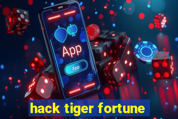 hack tiger fortune