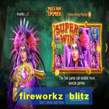 fireworkz blitz slot game