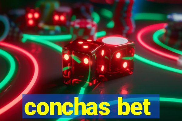 conchas bet