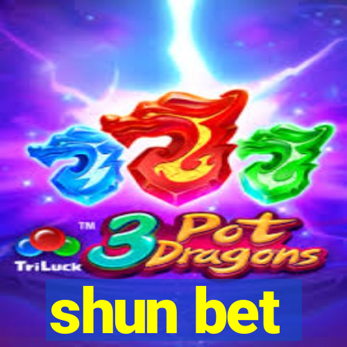 shun bet