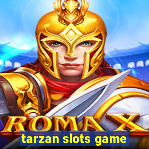 tarzan slots game