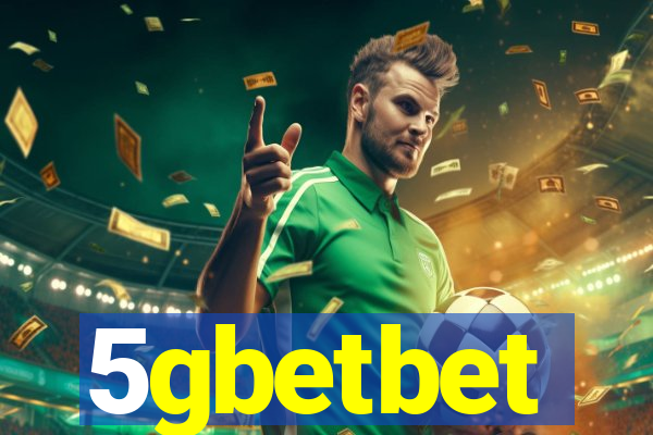 5gbetbet