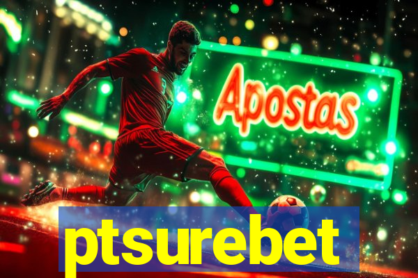 ptsurebet