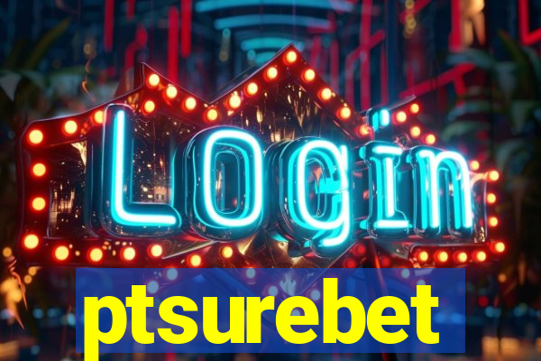 ptsurebet