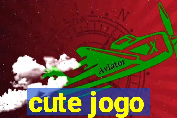 cute jogo