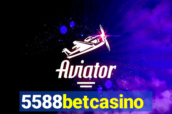 5588betcasino