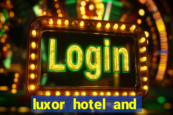 luxor hotel and casino booking