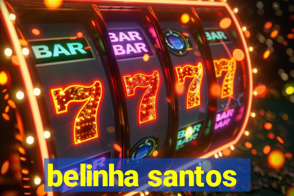 belinha santos