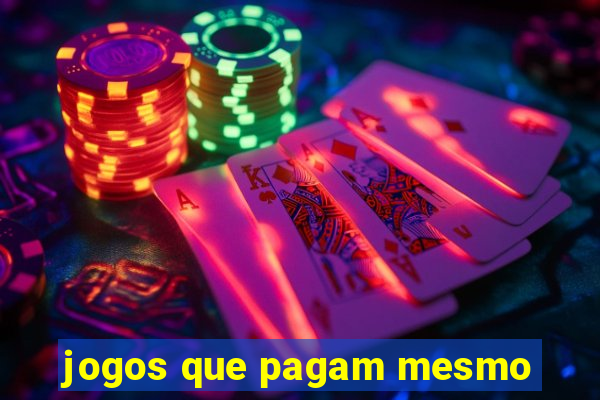 jogos que pagam mesmo