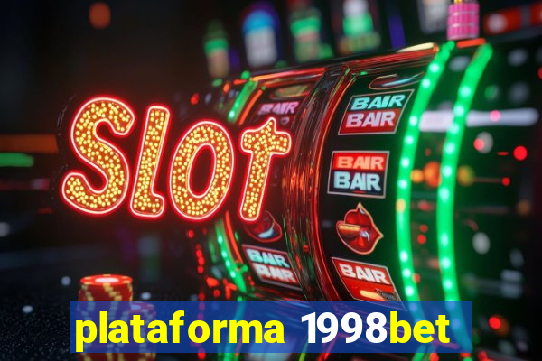 plataforma 1998bet