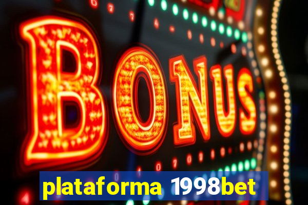 plataforma 1998bet