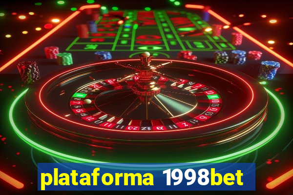 plataforma 1998bet