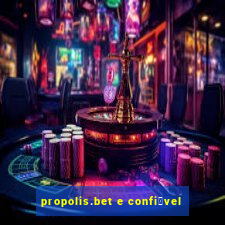 propolis.bet e confi谩vel