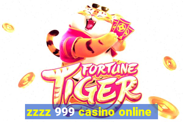 zzzz 999 casino online