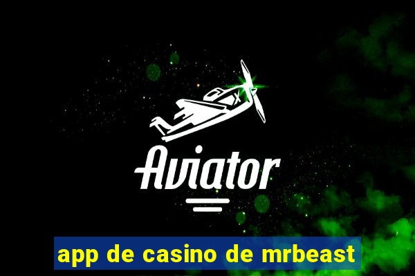 app de casino de mrbeast