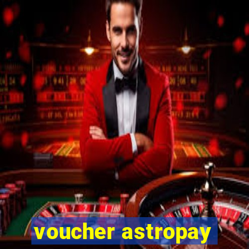 voucher astropay