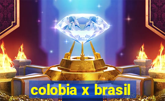 colobia x brasil