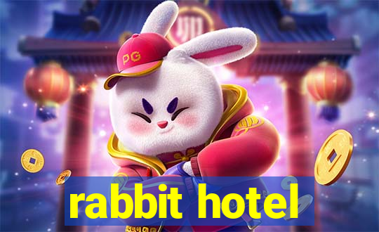 rabbit hotel