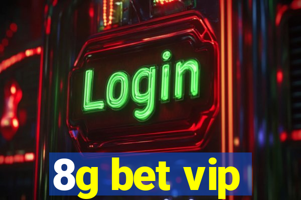 8g bet vip