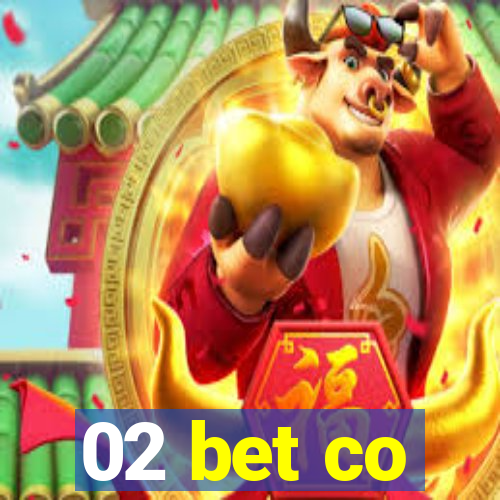 02 bet co