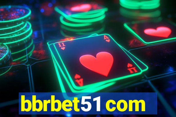 bbrbet51 com