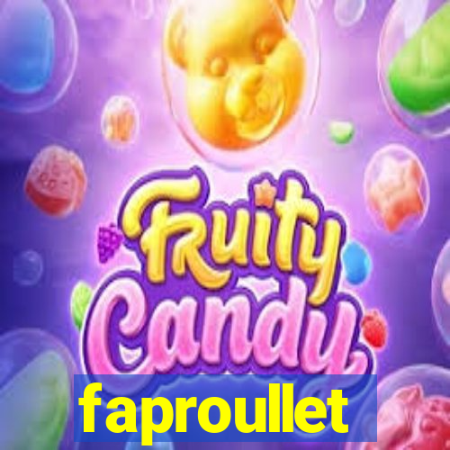 faproullet