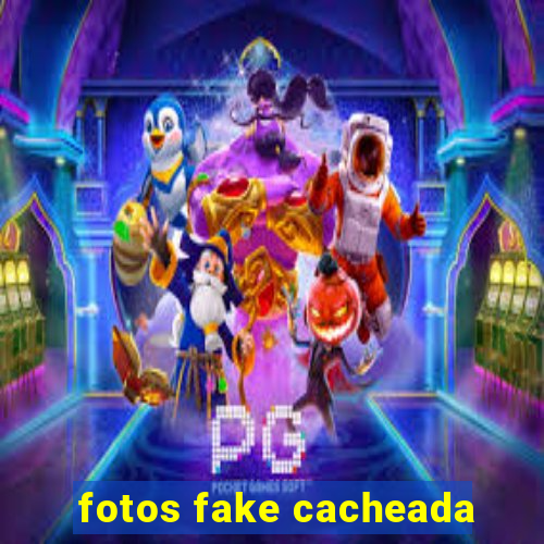 fotos fake cacheada