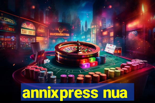 annixpress nua