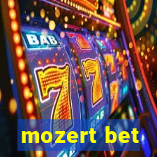 mozert bet